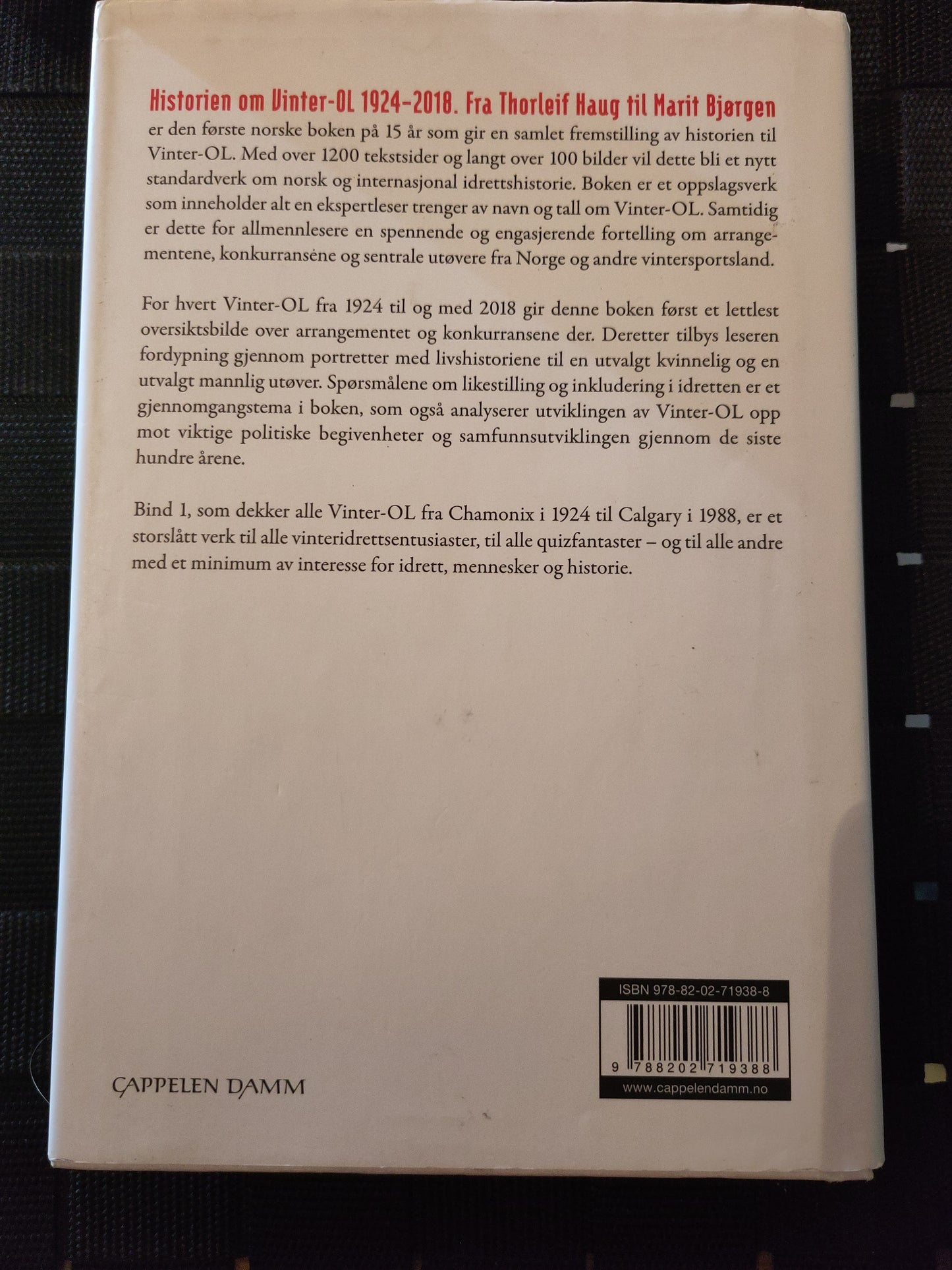 BOK: Historien om vinter-OL - Fra Thorleif Haug til Marit Bjørgen - Bind 1: 1924-1988 (Lahlum/Tronstad)