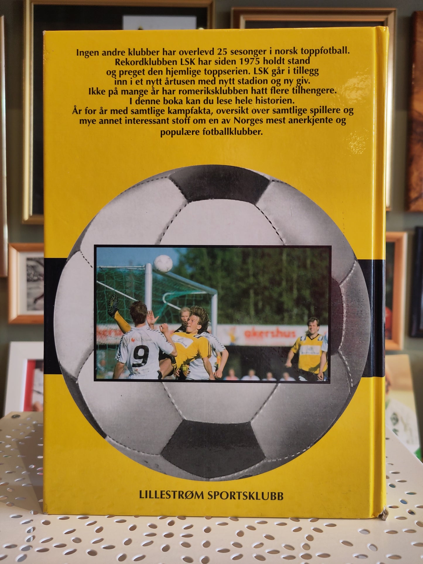 BOK: 25 år i toppen - Alt om Lillestrøm Sportsklubb 1975-1999 (Fagerli)