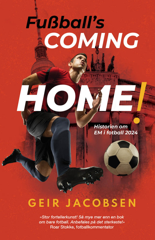BOK: Fußball’s coming home! Historien om EM i fotball 2024 (Jacobsen)