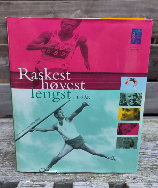 BOK: Norsk Friidrett 1896-1996 - Raskest, høyest, lengst i 100 år