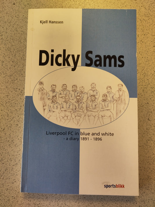 BOK: Dicky Sams - Liverpool FC in blue and white (Kjell Hanssen)