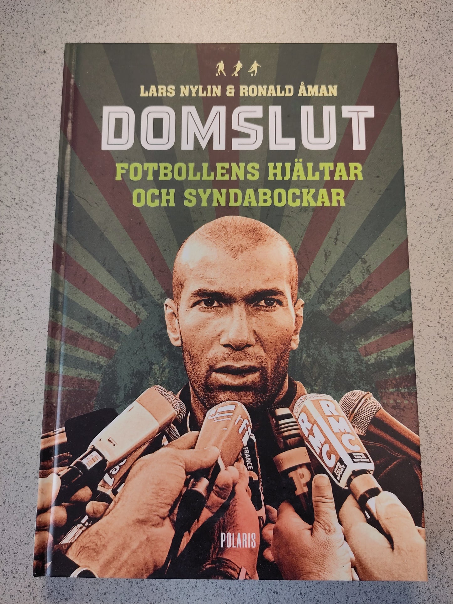 BOK: Domslut - Fotbollens hjalter och syndabockar (Lars Nylin & Ronald Åman)