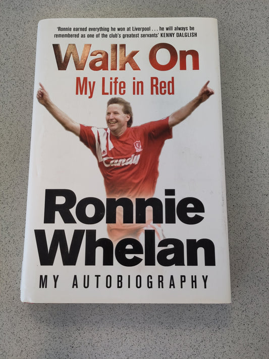 BOK: Ronnie Whelan - Walk on - My Life in Red