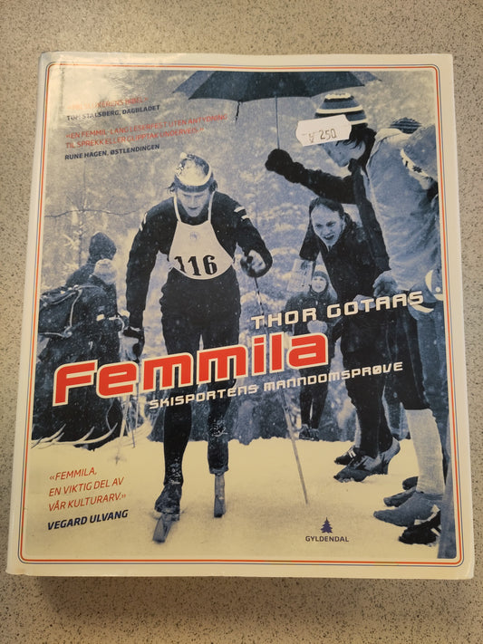 BOK: Femmila - skisportens manndomsprøve (Thor Gotaas)