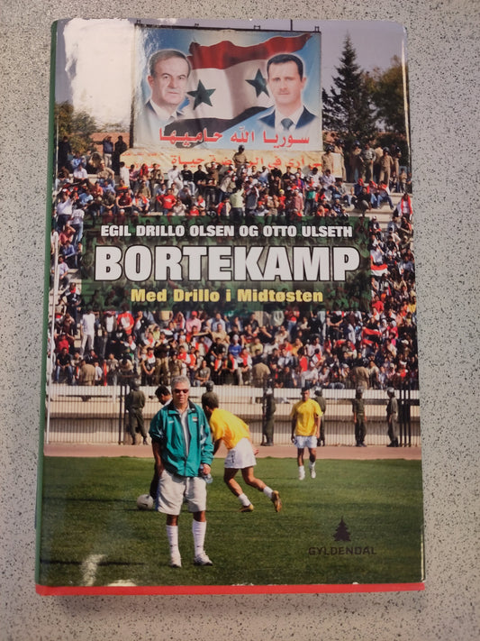 BOK: Bortekamp med Drillo i Midtøsten (Egil Olsen/Otto Ulseth)