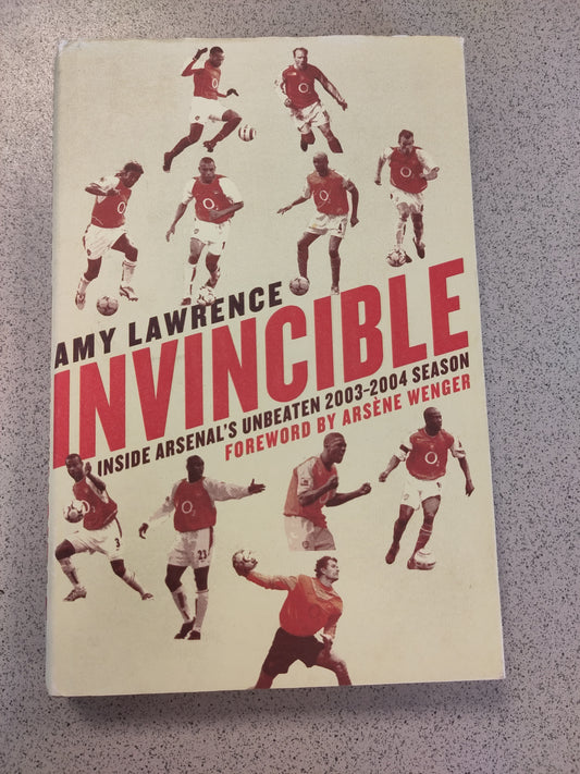 BOK: Invincible - Inside Arsenal´s Unbeaten 2003-04 Season (Lawrence)