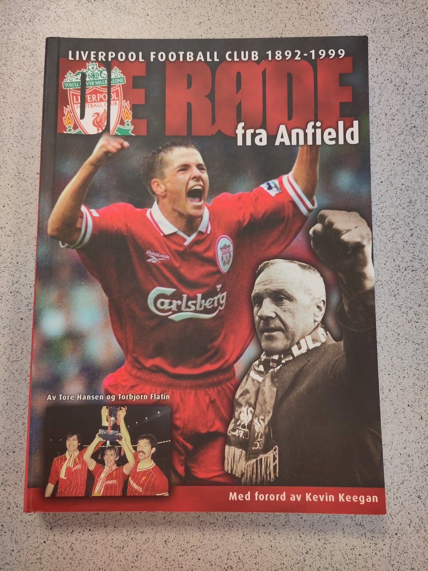 BOK: Liverpool Football Club 1892-1999 - De Røde fra Anfield (Flatin/Hansen)