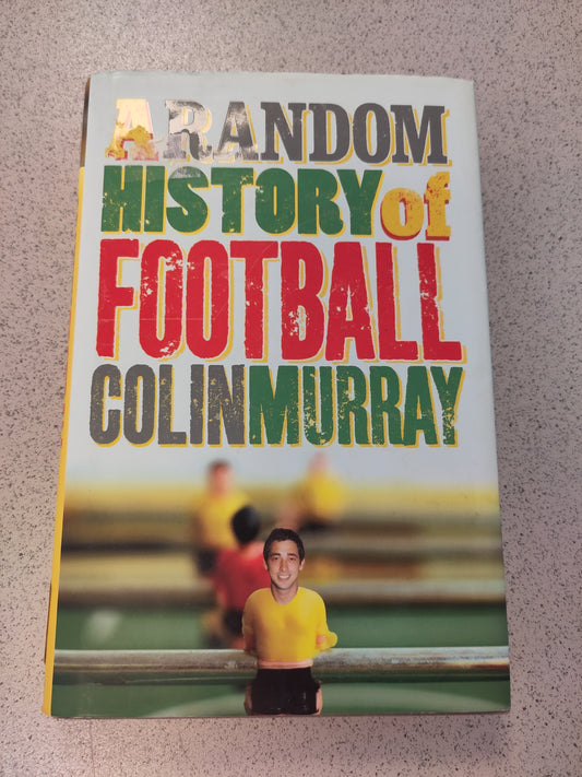 BOK: A Random History of Football (Colin Murray)