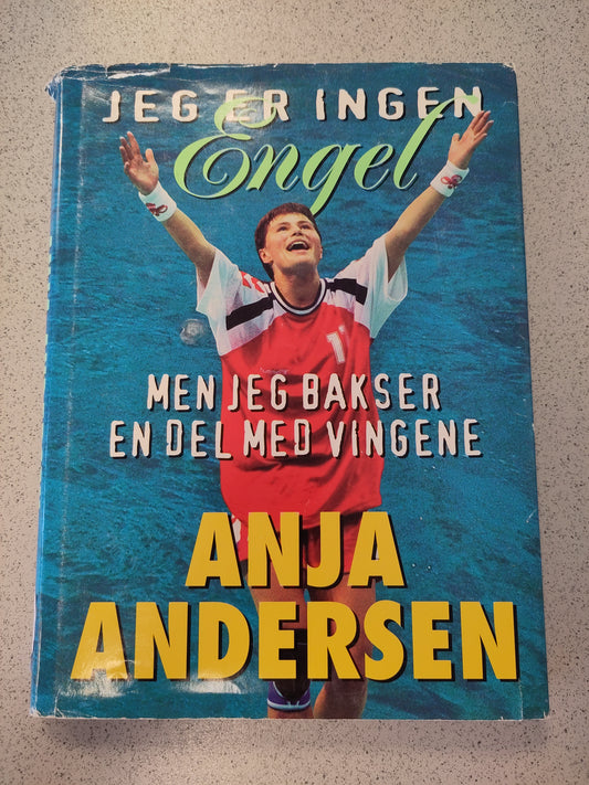 BOK: Anja Andersen - Jeg er ingen engel, men jeg bakser en del med vingene