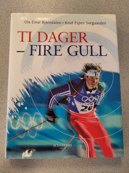 BOK: Ti dager - fire gull (Bjørndalen/Sveagarden)