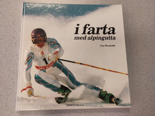 BOK: I farta med alpingutta (Woxholt)