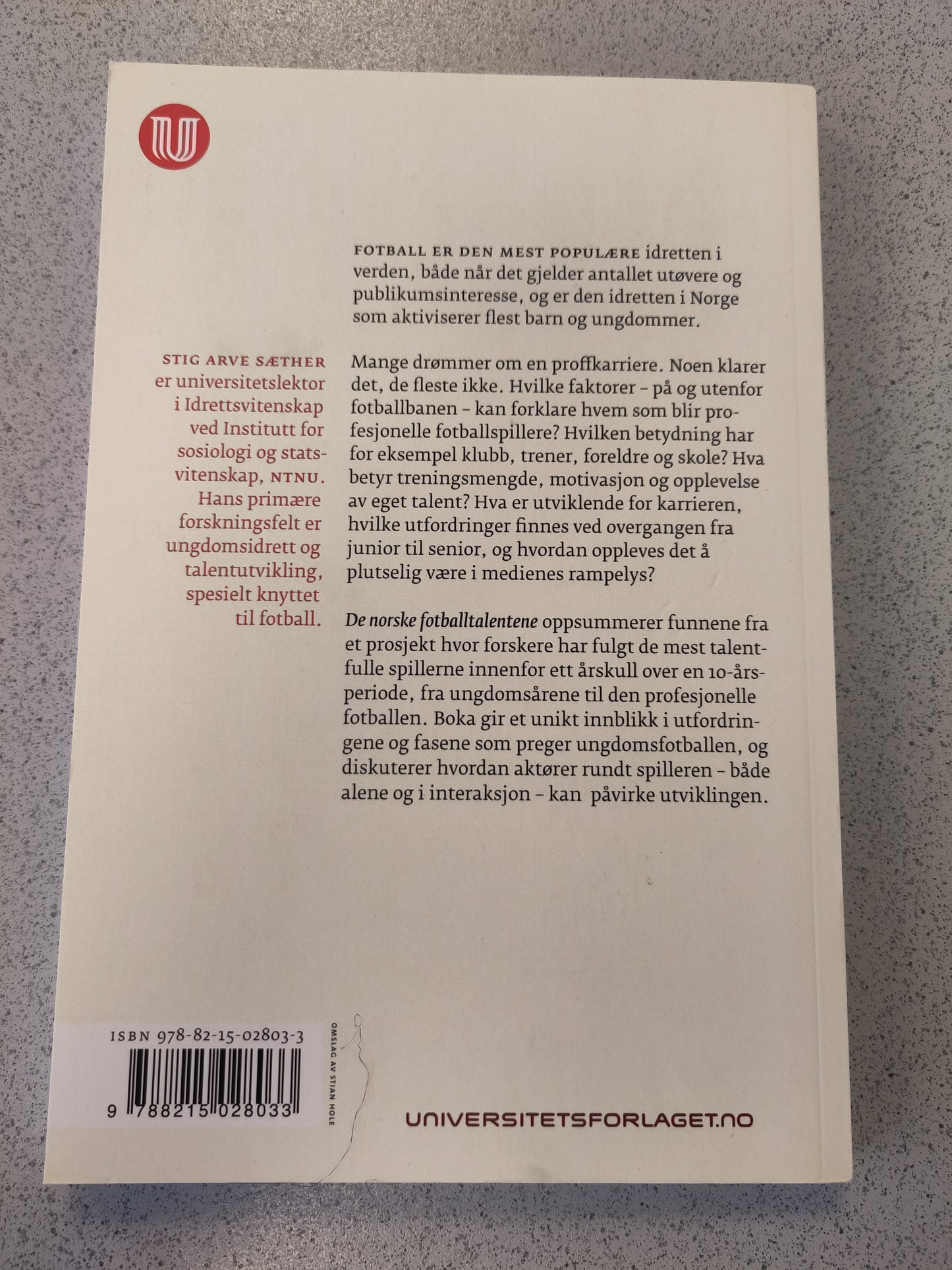 BOK: De norske fotballtalentene - Hvem lykkes og hvorfor? (Stig Arve Sæther)