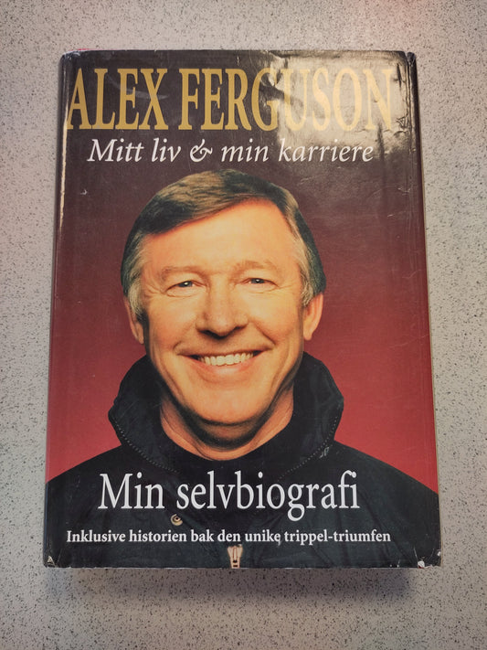 BOK: Alex Ferguson - Mitt liv & min karriere