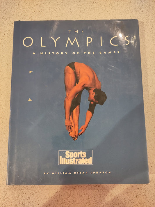 BOK: Sports Illustrated - The Olympics: A History of the Games (William Oscar Johnson)