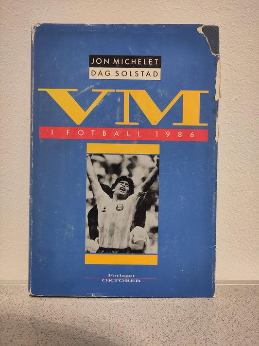 BOK: VM i fotball 1986 (Jon Michelet/Dag Solstad)