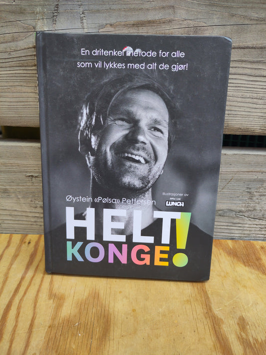 BOK: Helt konge! (Øystein "Pølsa" Pettersen)