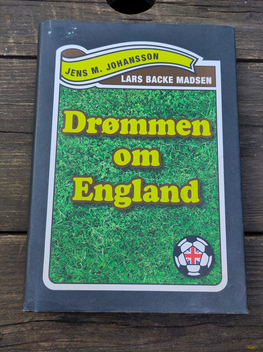 BOK: Drømmen om England (Johansson/Madsen)