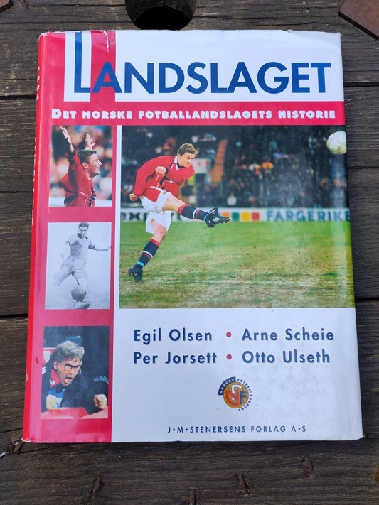 BOK: Landslaget - Det norske fotballandslagets historie (Olsen/Scheie/Jorsett/Ulseth)