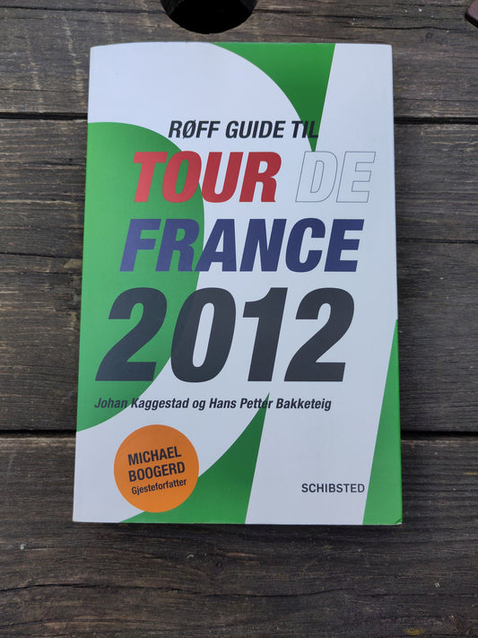 BOK: Røff guide til Tour de France 2012 (Johann Kaggestad/Hans Petter Bakketeig)