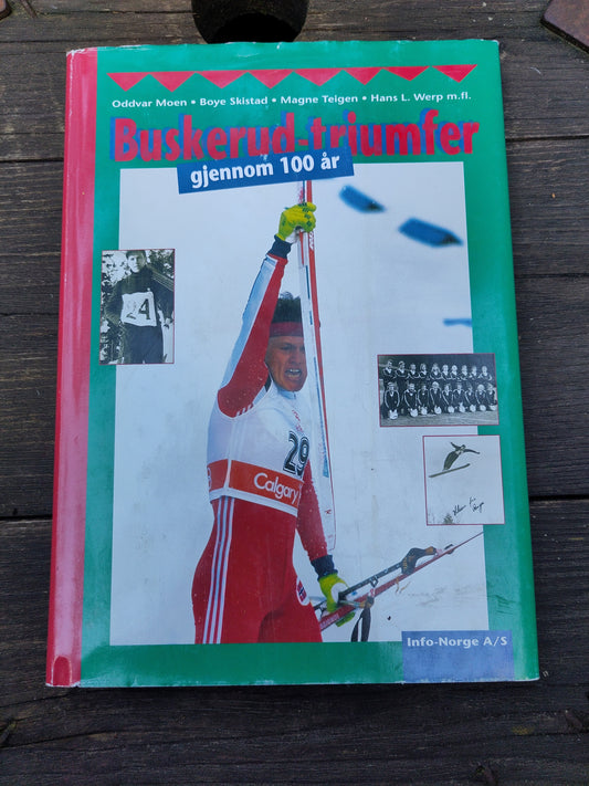 BOK: Buskerud-triumfer gjennom 100 år (Moen/Skistad/Teigen/Werp m.fl.)