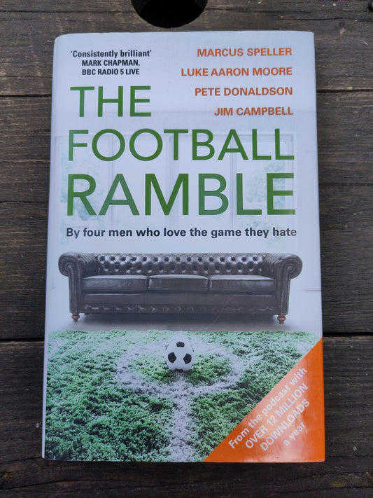 BOK: The Football Ramble (Speller/Moore/Dondaldson/Campbell)