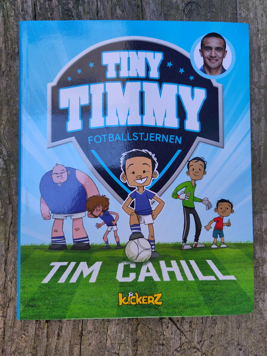 BOK: Tiny Timmy - fotballstjernen (Tim Cahill)