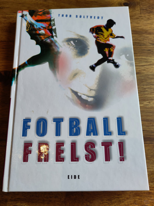 BOK: Fotballfrelst! (Soltvedt)