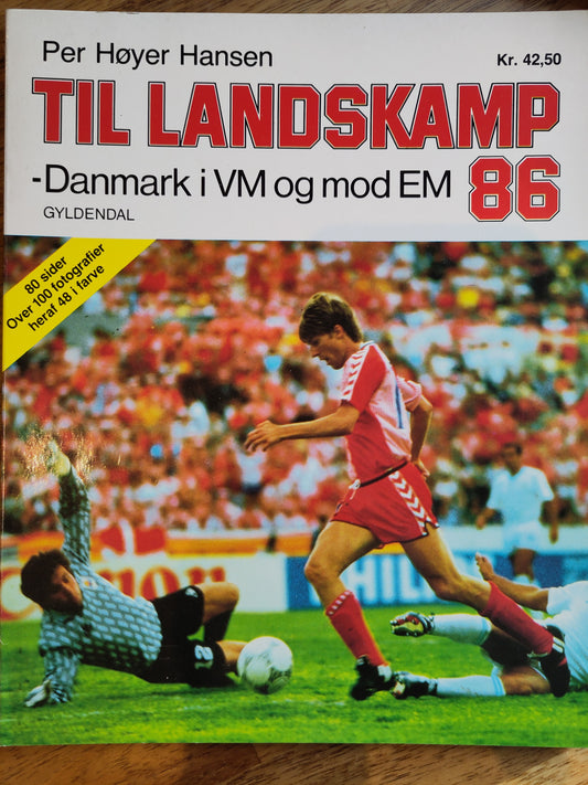 BOK: Til landskamp 86 - Danmark i VM og mod EM (Høyer Hansen)