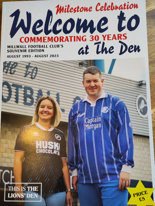 Millwall 30 Years at The Den Souvenir Edition