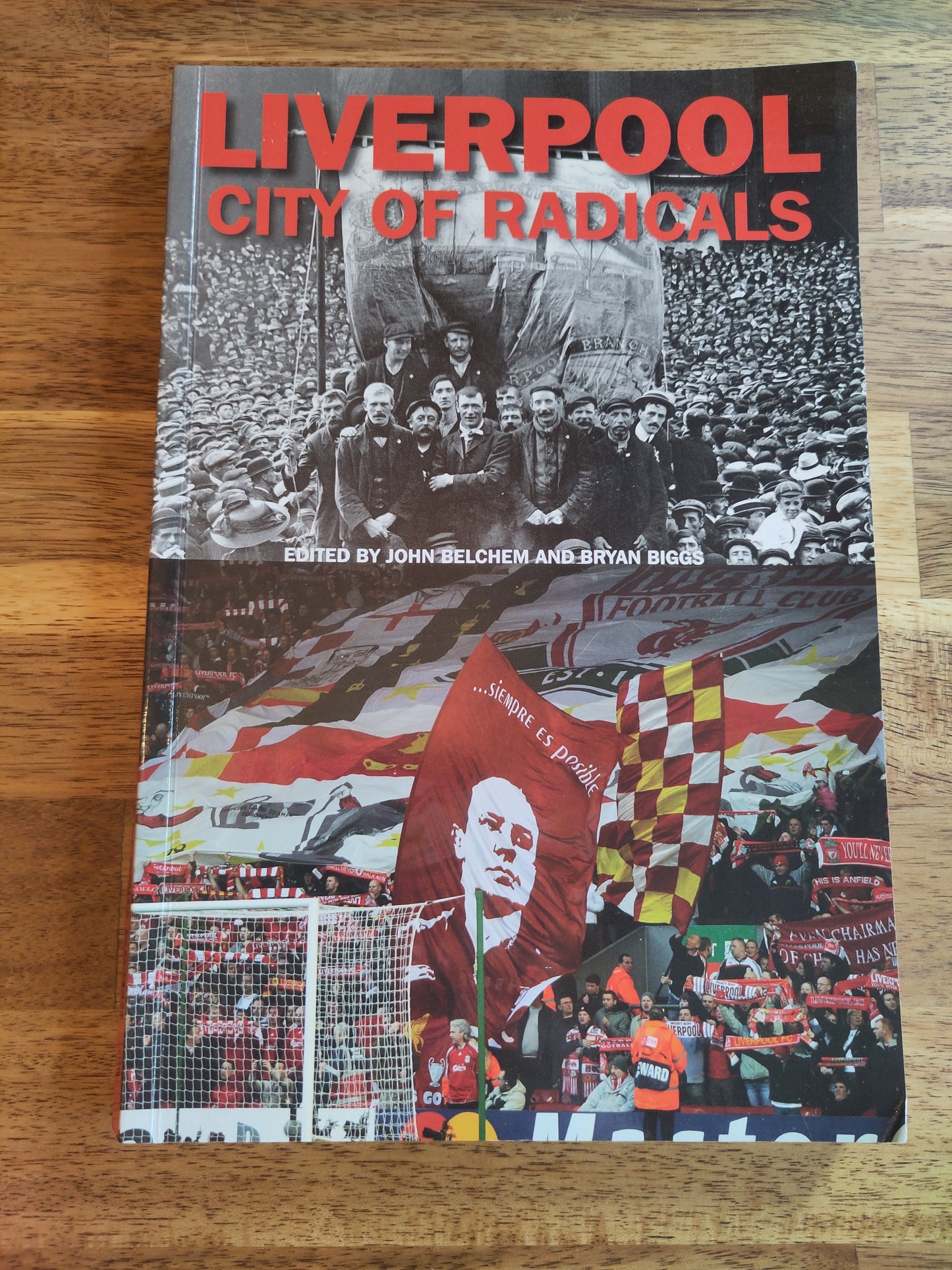 BOK: Liverpool - City of Radicals (Biggs/Belchem)
