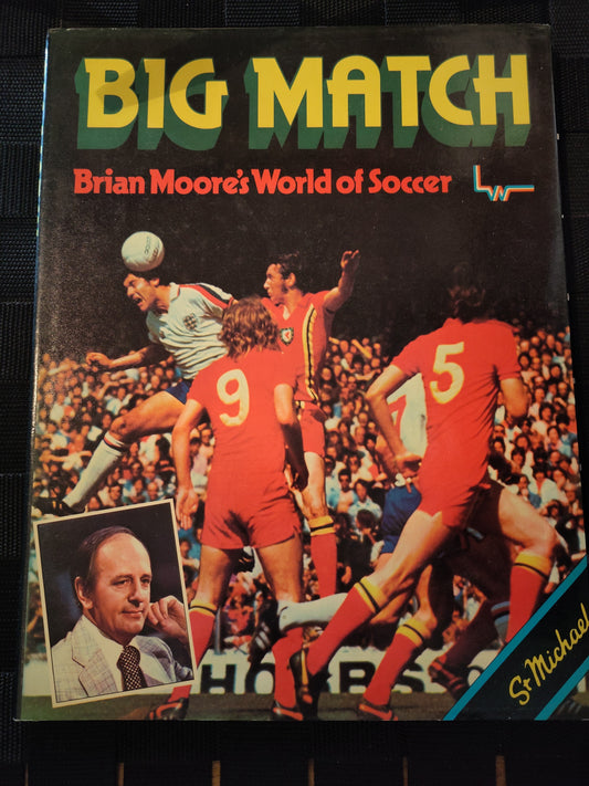 BOK: Big Match - Brian Moore's World of Soccer (Moore)