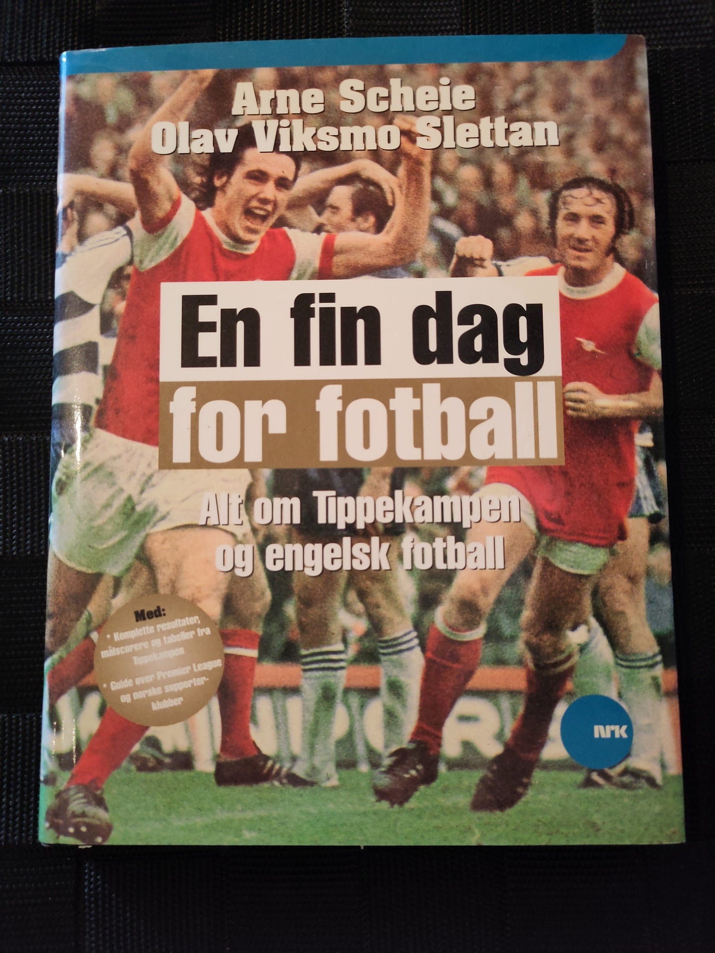 BOK: En fin dag for fotball - Alt om Tippekampen og engelsk fotball (Scheie/Slettan)