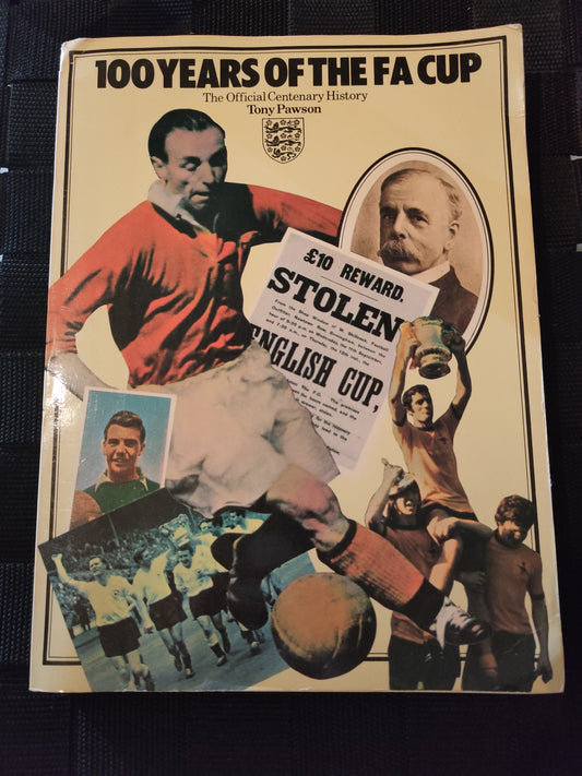 BOK: 100 Years of The FA Cup - The Official Centenary History (Pawson)