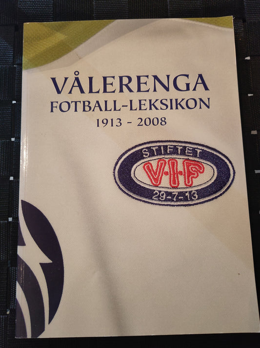 BOK: Vålerenga Fotball-leksikon 1913-2008 (Gjerdalen/Teigøy)