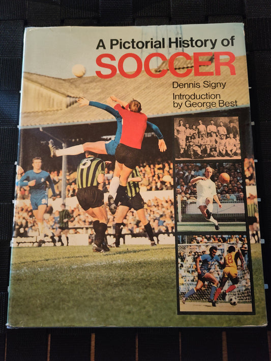 BOK: A Pictorial History of Soccer (Signy)