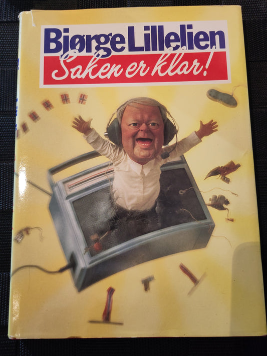 BOK: Bjørge Lillelien - Saken er klar!