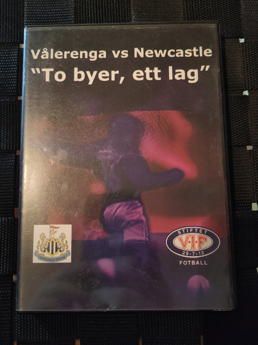 DVD: Vålerenga vs Newcastle - "To byer, ett lag"