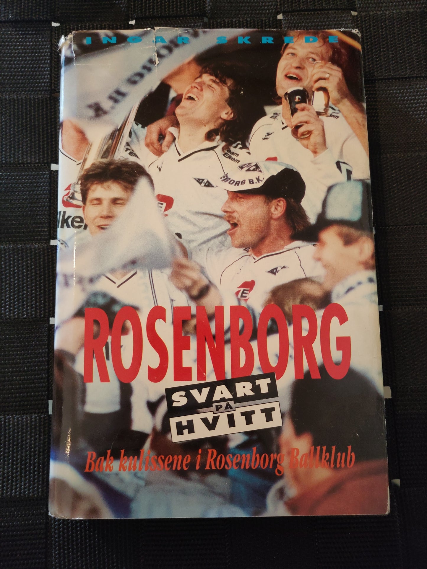 BOOK: Rosenborg in black and white - behind the scenes at Rosenborg Ballklubb (Skrede)