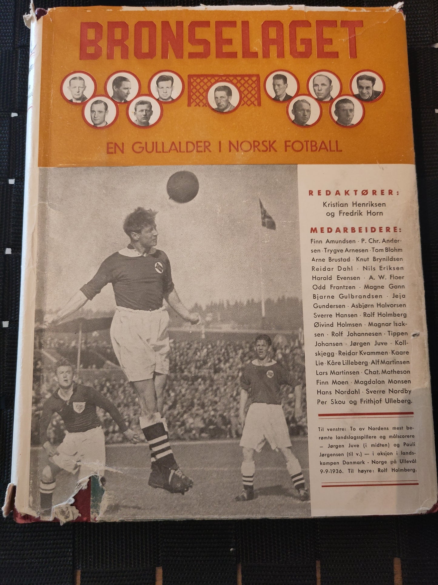 BOK: Bronselaget - en gullalder i norsk fotball (Horn/Henriksen) m/ omslag