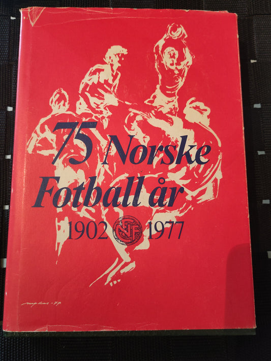 BOK: 75 norske fotballår - NFF 1902-1977 (Petter Larsen) m/ omslag