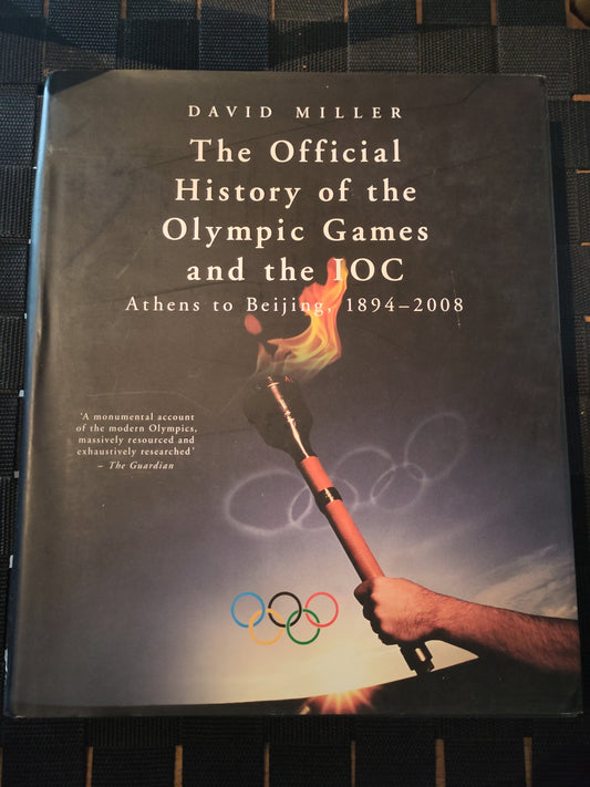 BOK: The Official History of the Olympic Games and the IOC - Athens to Beijing, 1894-2008 (Miller)