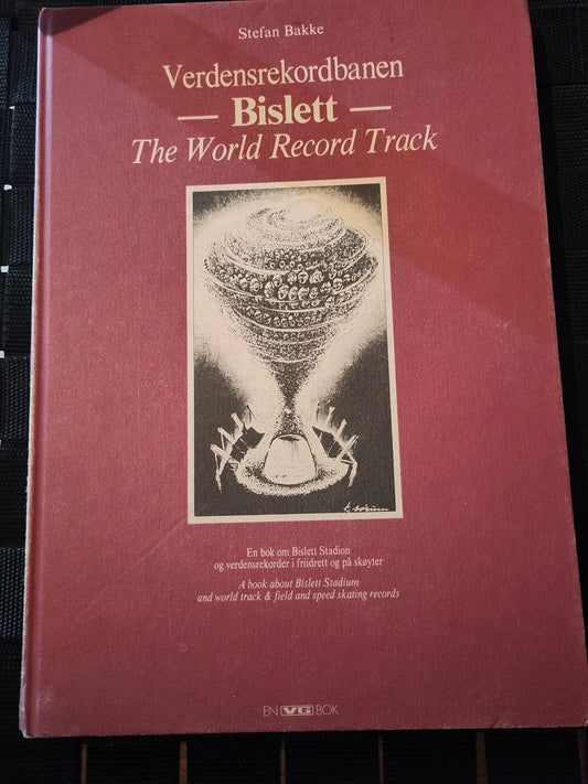 BOK: Verdensrekordbanen Bislett - The World Record Track (Bakke) signert Ingrid Kristiansen