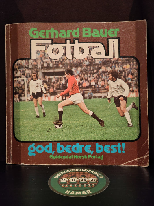 BOK: Fotball - God, bedre, best (Bauer)