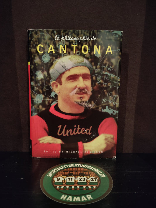 BOK: La Philosophie De Cantona : A bilingual celebration of Art and Beauty through the words of Eric Cantona
