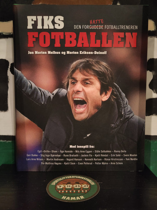 BOK: Fiks fotballen - slik gjør klubben suksess med den forhatte fotballtreneren (Melhus/Eriksen-Deinoff)