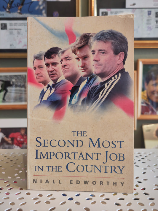 BOK: The Second Most Important Job in the Country (Edworthy)