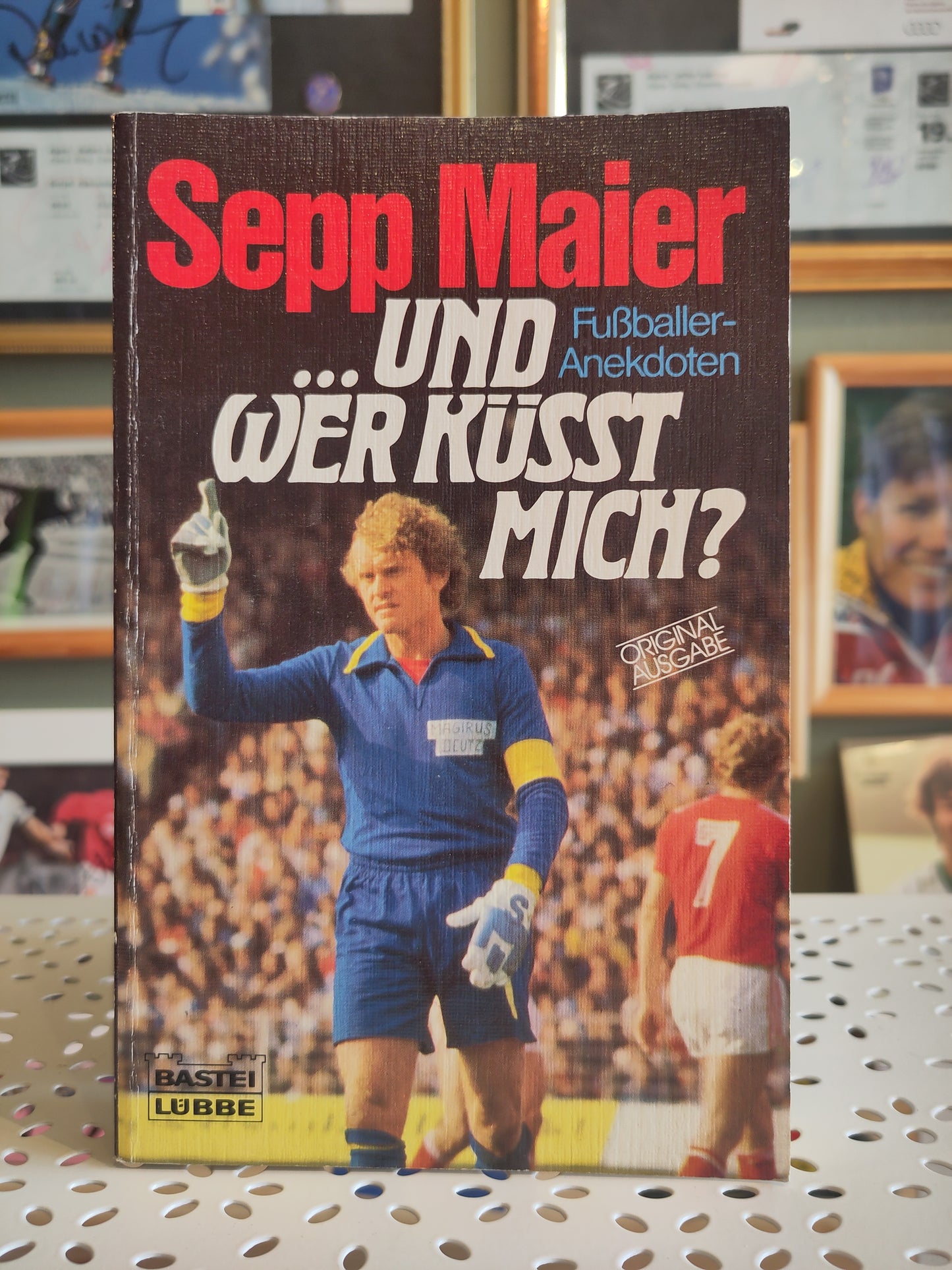 BOK: Sepp Maier... und wer küsst mich? Fußballer-Anekdoten