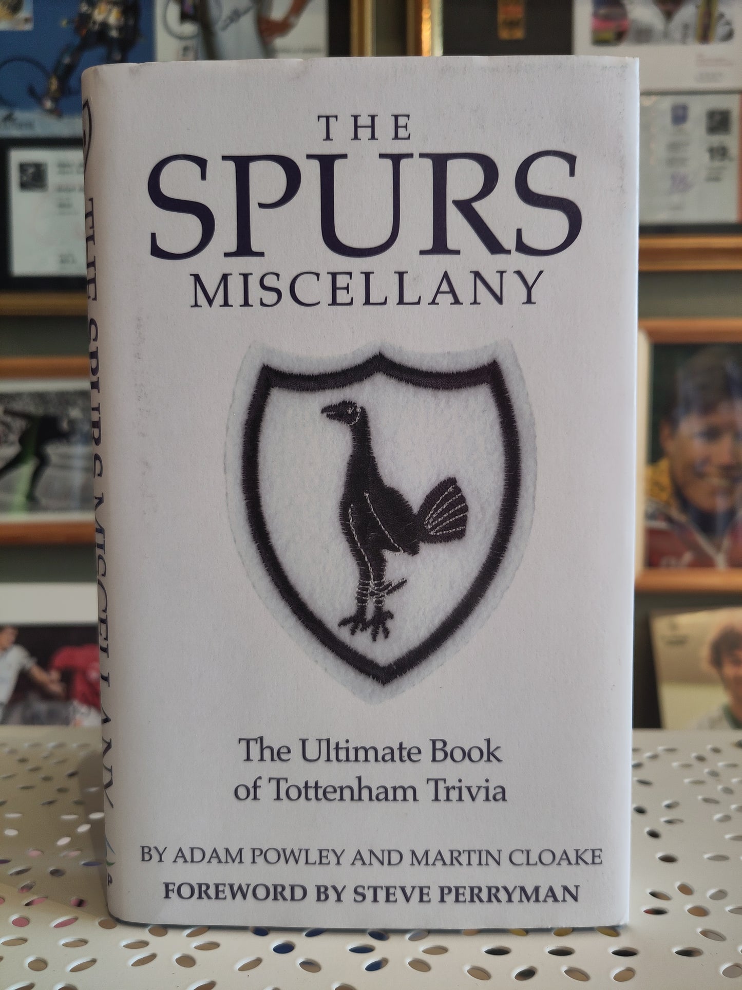 BOK: The Spurs Miscellany - The Ultimate Book of Tottenham Trivia (Powley/Cloake)