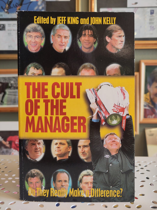 BOK: The Cult of the Manager - Do They Really Make a Difference? (King/Kelly)