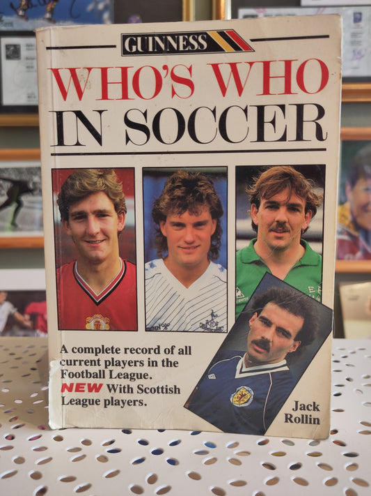 BOK: Guinness Who's Who in Soccer: A Complete Record of all Current Players in the Football League (Rollin)